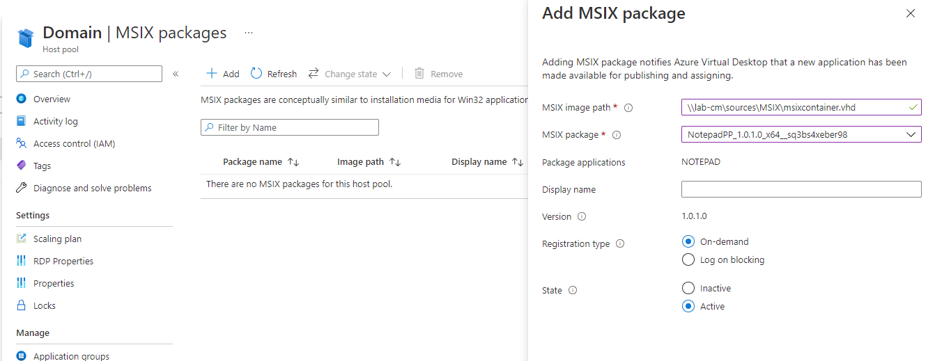 Screenshot of 'Add MSIX package' screen, asking for path to VHD file, MSIX package, display name, registration type, state. Screenshot of 'Add MSIX package' screen, asking for path to VHD file, MSIX package, display name, registration type, state.